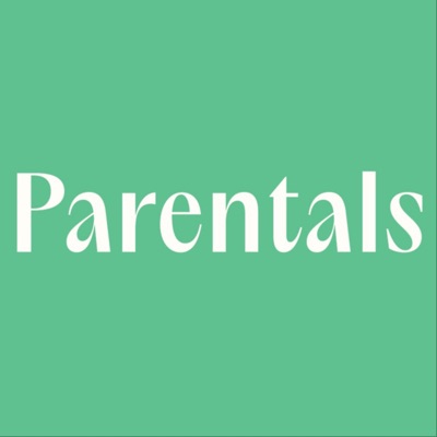 Parentals Podcast