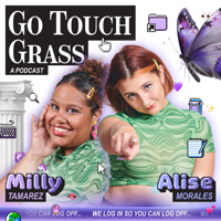 Go Touch Grass podcast