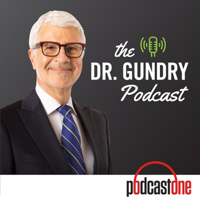 The Dr. Gundry Podcast:PodcastOne
