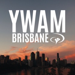 the YWAM Brisbane Podcast