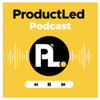 ProductLed Podcast - Wes Bush