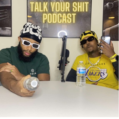 Talk Your Shit Podcast:Razor and A-kah