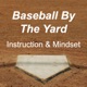 The Baseball By The Yard Podcast