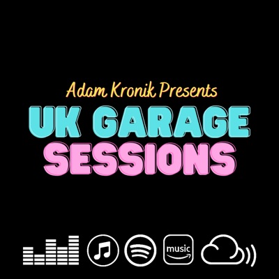 UK Garage Sessions