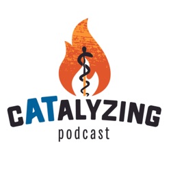 The cATalyzing Podcast