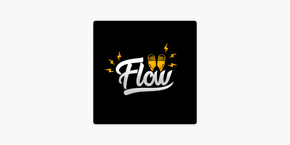 Flow Podcast en Apple Podcasts