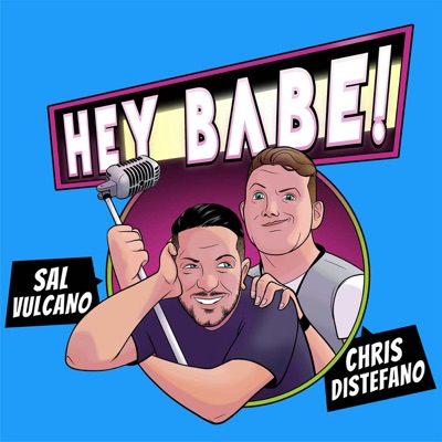 Justice & OJ Simpson | Sal Vulcano & Chris Distefano present Hey Babe! | EP 171