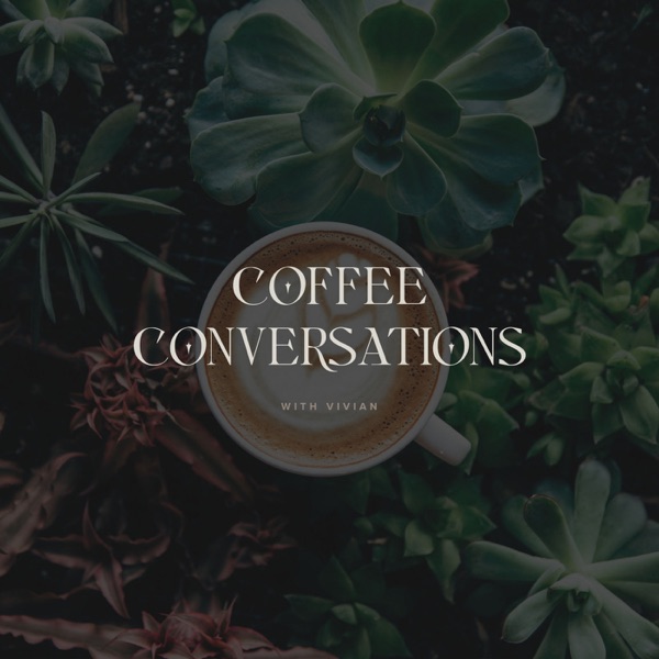 Coffee Conversations with Vivian