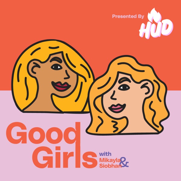 Good Girls Presented by HUD App