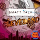 Smatt Talk Cleveland - Sports & Bleep