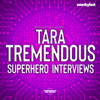 Tara Tremendous Superhero Interviews - Wonkybot