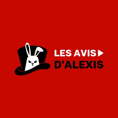Les avis d'Alexis Les avis d'Alexis
