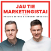 Jau Tie Marketingistai - Skaitmeninės rinkodaros patarimai - Paulius Šetkus ir Simonas Naudžius