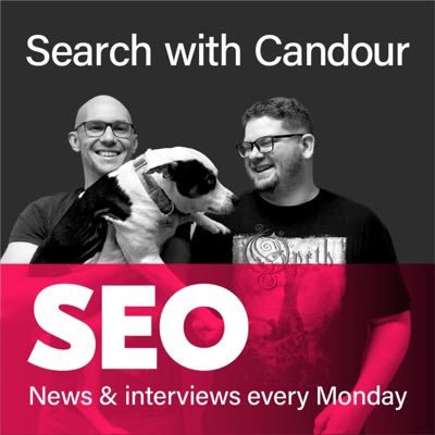 Search with Candour - SEO podcast:Candour