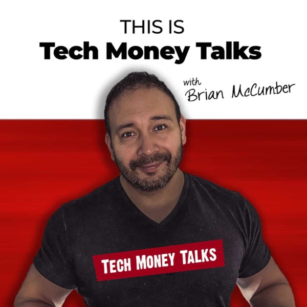 Tech Money Talks The #1 Dropshipping Podcast With E-commerce Professional Dropshipper Brian McCumber