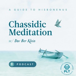 Guide to Hisbonenus - Chassidic Meditation