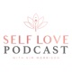 SLP 489: Self Love Quicky - Naturopathy - A Return to Nature in Modern Times