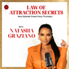 Law of Attraction SECRETS - Natasha Graziano