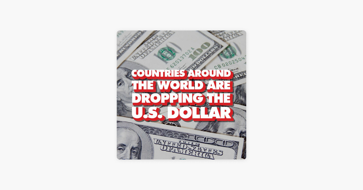 ‎Geopolitical Economy Report Countries worldwide are dropping the US