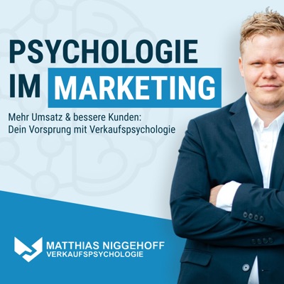 Vorsprung im Marketing mit Verkaufspsychologie  - TOP Kunden gewinnen - nicht mehr vergleichbar sein:Verkaufspsychologe Matthias Niggehoff - Dr. René Delpy