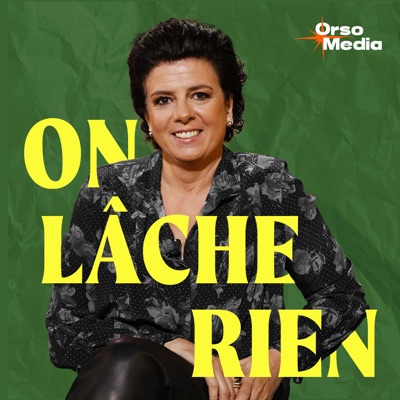 On lâche rien !:Stéphanie Delestre | Orso Media