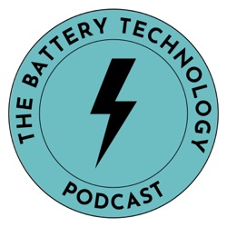 Episode 12 - Understanding Battery Recycling - Tom Wadsworth - Li-Cycle