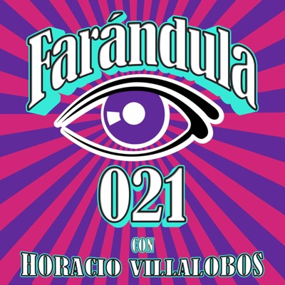 Farándula021:Horacio Villalobos