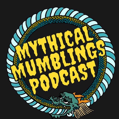 Mythical Mumblings