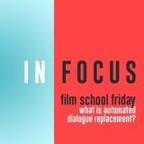 Film School Friday - What is ADR?