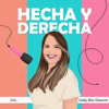 Hecha y Derecha Podcast - gabyriosgiacona