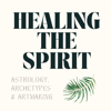 Healing The Spirit: Astrology, Archetypes & Artmaking - Jonathan Koe