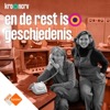 En de rest is geschiedenis