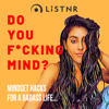 Do You F*cking Mind? - LiSTNR