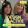 Design Practice - Aga Naplocha i Paulina Kacprzak