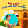 Miss Pam's Small Talk Baby Podcast - Miss Pam🌺Librarian