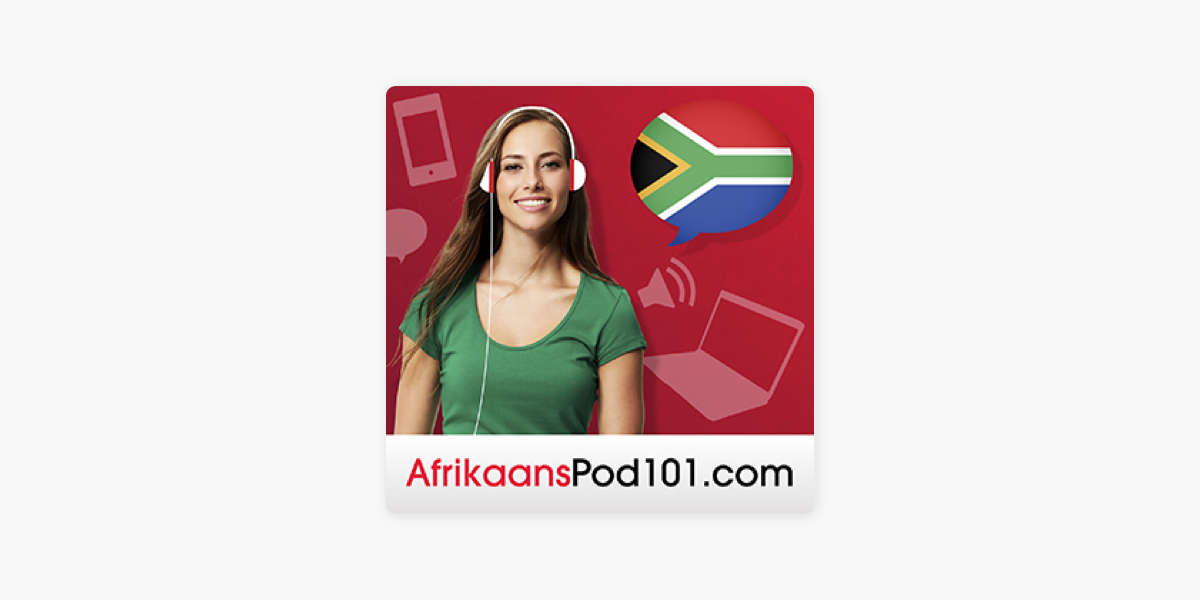 learn-afrikaans-afrikaanspod101-on-apple-podcasts