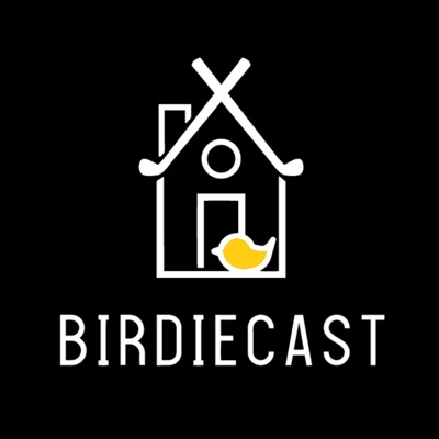 Birdiecast | Golf & Life on Tour