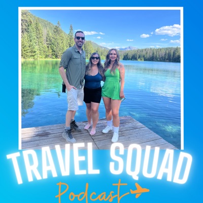 Travel Squad Podcast