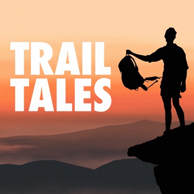 Trail Tales - Thru-Hiking & Backpacking:Kyle Hates Hiking
