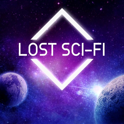 The Lost Sci-Fi Podcast - Vintage Sci-Fi Short Stories:Scott Miller