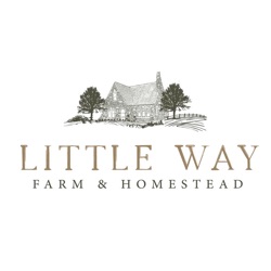 Little Way Farm and Homestead