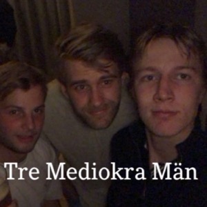 Tre Mediokra Män