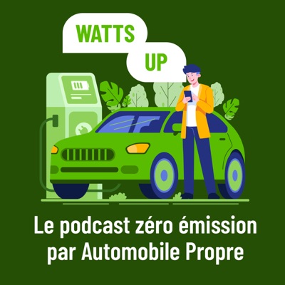 Watts Up - L'actu de la voiture électrique par Automobile Propre:Watts Up - Automobile Propre