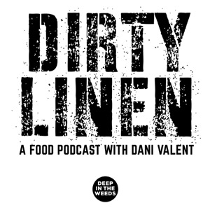 Dirty Linen - A Food Podcast with Dani Valent