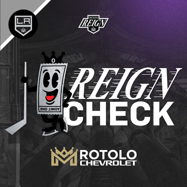 The Reign Check | Ontario Reign