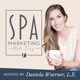 Spa Marketing Made Easy Podcast