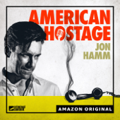 American Hostage - Amazon Music | Criminal Content | Wondery