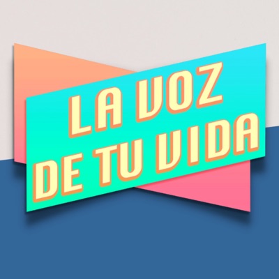 La voz de tu vida La voz de tu vida