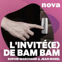 L'invité(e) de BAM BAM podcast