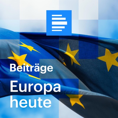 Europa heute:Deutschlandfunk